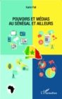 Image for Pouvoirs et medias au Senegal et ailleurs