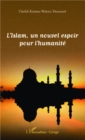 Image for L&#39;Islam, un nouvel espoir pour l&#39;humanite
