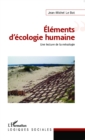 Image for Elements d&#39;ecologie humaine: Une lecture de la mesologie