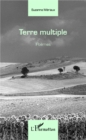 Image for Terre multiple: Poemes