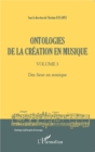 Image for Ontologies de la creation en musique (Volume 3): Des lieux en musique