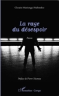Image for La rage du desespoir: Poesie