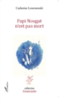 Image for Papi Nougat n&#39;est pas mort