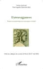 Image for Extravagances: Ecarts et normes dans les textes grecs et latins