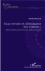 Image for Attachement et delinquance des mineurs : determinants psychosociaux au Burkina Faso