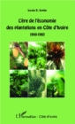 Image for L&#39;ere de l&#39;economie des plantations en Cote d&#39;Ivoire
