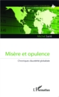 Image for Misere et opulence: Chroniques d&#39;austerite globalisee