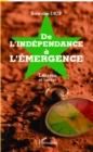 Image for De l&#39;independance a l&#39;emergence: Leurres et lueurs