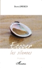 Image for Ecoper les silences.