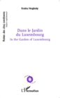Image for Dans le jardin du Luxembourg: In the garden of Luxembourg