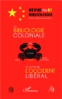 Image for La bibliologie coloniale et la fin de l&#39;Occident liberal