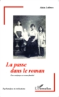 Image for La passe dans le roman: Cure analytique et roman familial