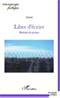 Image for Libre d&#39;ecrire: Poemes de prison