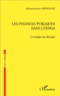Image for Les finances publiques dans l&#39;UEMOA: Le budget du Senegal