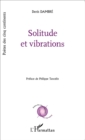 Image for Solitude et vibrations
