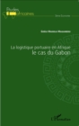 Image for La logistique portuaire en Afrique: Le cas du Gabon