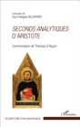 Image for Seconds analytiques d&#39;Aristote: Commentaire de Thomas d&#39;Aquin