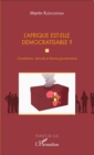 Image for L&#39;Afrique Est-Elle Democratisable ? Constitution, Securite Et Bonne Gouvernance