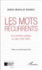 Image for Les mots recurrents de la transition politique au Zaire (1990-1997)