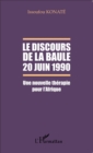 Image for Le discours de La Baule 20 juin 1990: Une nouvelle therapie pour l&#39;Afrique