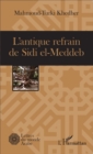 Image for L&#39;antique refrain de Sidi el-Meddeb