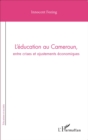 Image for L&#39;education au Cameroun, entre crises et ajustements economiques