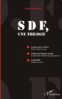 Image for SDF, une trilogie: L&#39;Urgence de la misere : SDF et SAMU Social ; Critique de l&#39;urgence sociale : et si les SDF n&#39;etaient pas des exclus - Le Peril : assister et punir