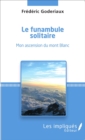 Image for Le funambule solitaire