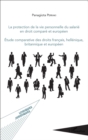 Image for La Protection De La Vie Personnelle Du Salarie En Droit Compare Europeen