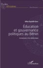 Image for Education et gouvernance politique au Benin.