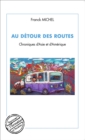 Image for Au detour des routes: Chroniques d&#39;Asie et d&#39;Amerique