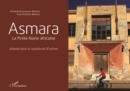 Image for Asmara: La Petite Rome africaine - Balades dans la capitale de l&#39;Erythree