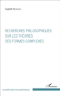 Image for Recherches Philosophiques Sur Les Theories Des Formes Comple