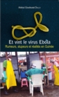 Image for Et vint le virus Ebola.
