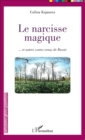 Image for Le narcisse magique.