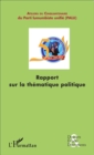 Image for Rapport sur la thematique politique.