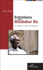 Image for Entretiens avec Boubakar Ba.