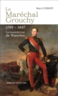 Image for Le Marechal Grouchy 1766-1847.