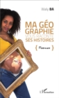 Image for Ma geographie vous raconte ses histoires. Poemes.