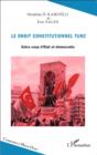 Image for Le droit constitutionnel turc.