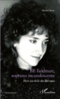 Image for Jill Feldman, soprano incandescente: Bien au-dela du Baroque