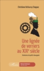 Image for Une lignee de verriers au XIXe siecle: Itineraires de petits-bourgeois