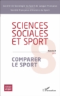 Image for Sciences Sociales et Sport  n(deg) 8: Comparer le sport