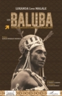 Image for Les Baluba: Histoire, cosmologie et semiologie d&#39;un peuple bantu
