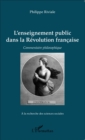 Image for L&#39;enseignement public dans la Revolution francaise: Commentaire philosophique