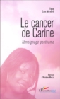 Image for Le cancer de Carine. Temoignage posthume