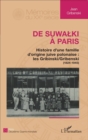 Image for De Suwalki a Paris: Histoire d&#39;une famille d&#39;origine juive polonaise : les gribinski/Gribenski (1824-1945)