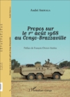 Image for Propos sur le 1er aout 1968 au Congo-Brazzaville