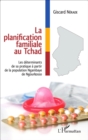 Image for La planification familiale au Tchad: Les determinants de sa pratique a partir de la population Ngambaye de Ngourkosso