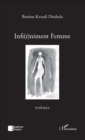 Image for Infi(r)niment Femme: Poemes